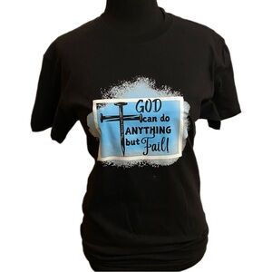God Can Do Anything But Fail Unisex Graphic T-Shirt Size Small Black Blue